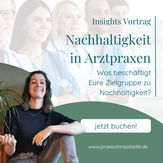 Insights Vortrag Nachhaltigkeit in Arztpraxen